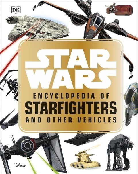 Книга артбук Star Wars Encyclopedia of Starfighters and Other Vehicles (Тверда обкладинка) Eng -   -  